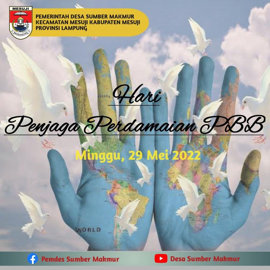 Pemdes Sumber Makmur Mengucapkan Selamat Hari Pemelihara Perdamaian PBB