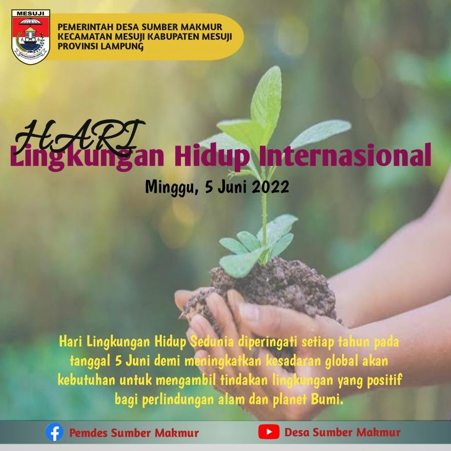 Selamat Hari Lingkungan Hidup Internasional