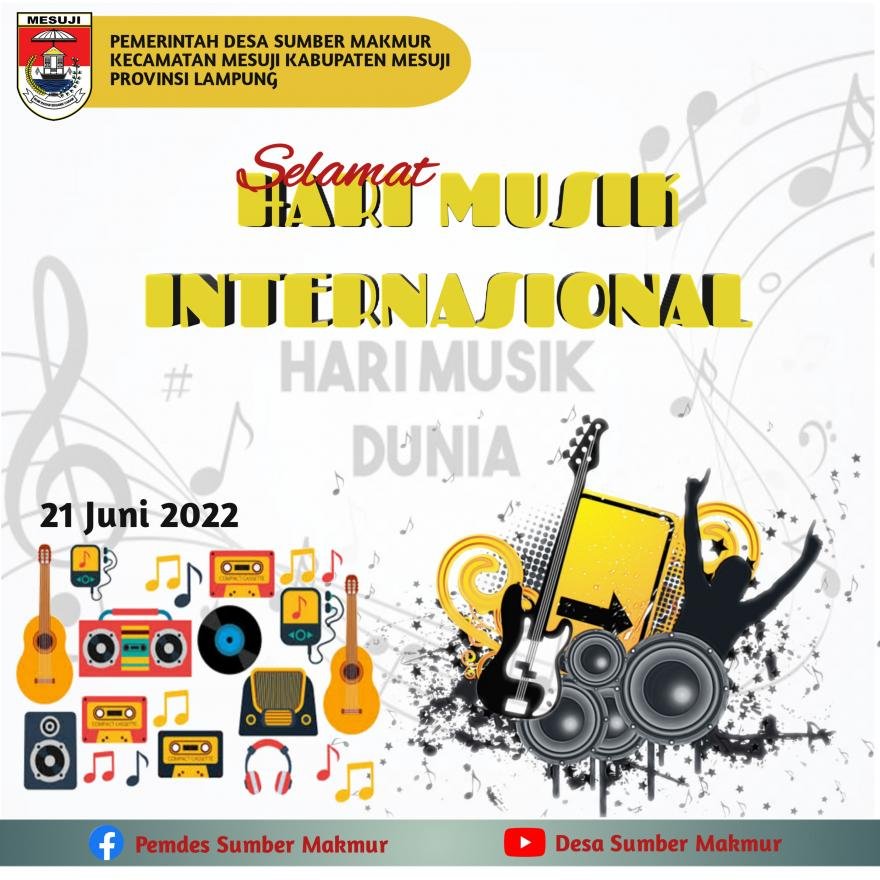 Pemdes Sumber Makmur Ucapkan Selamat Hari Musik Internasional 